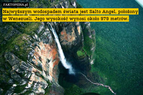 Najwyższym wodospadem świata jest – Najwyższym wodospadem świata jest Salto Angel, położony w Wenezueli. Jego wysokość wynosi około 979 metrów. 