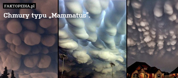 Chmury typu „Mammatus”. 