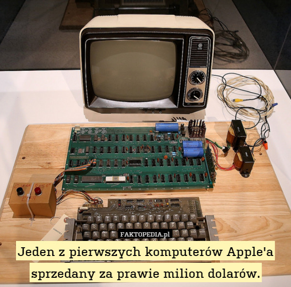 Jeden z pierwszych komputerów Apple&apos;a sprzedany za prawie milion dolarów. 
