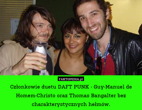 Członkowie duetu DAFT PUNK - Guy-Manuel de Homem-Christo oraz Thomas Bangalter bez charakterystycznych hełmów. 