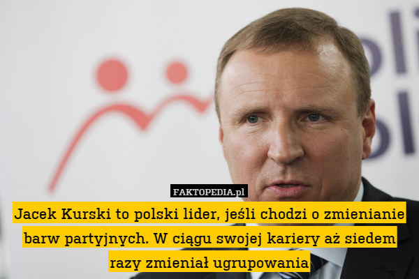 Jacek Kurski to polski lider, jeśli chodzi o zmienianie barw partyjnych. W ciągu swojej kariery aż siedem razy zmieniał ugrupowania 