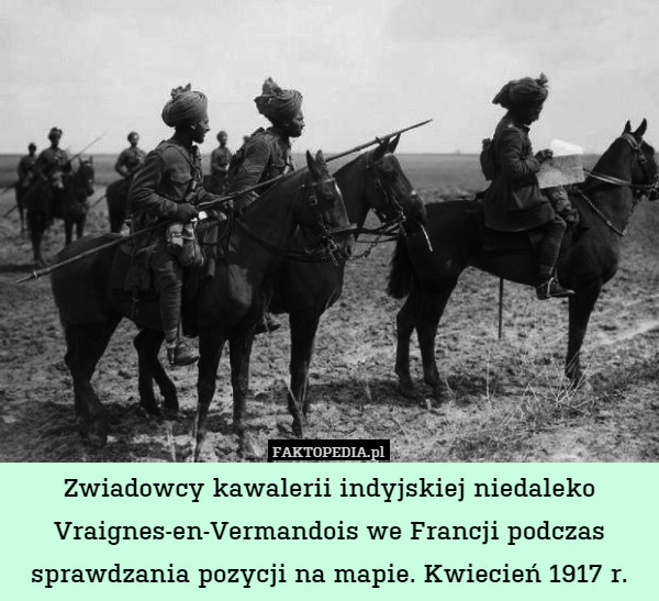 Zwiadowcy kawalerii indyjskiej niedaleko Vraignes-en-Vermandois we Francji podczas sprawdzania pozycji na mapie. Kwiecień 1917 r. 