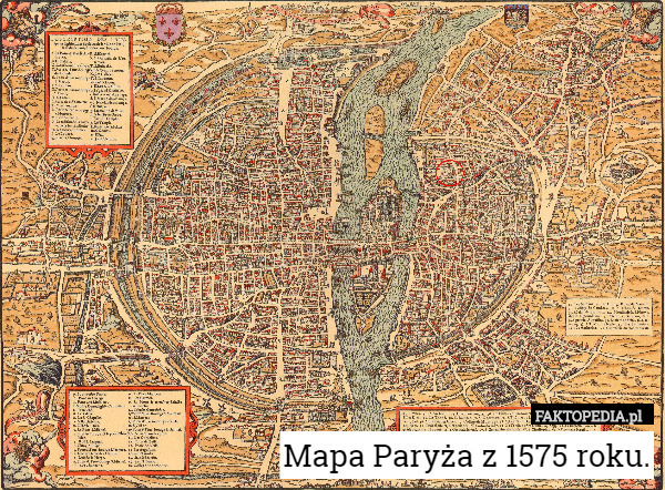 Mapa Paryża z 1575 roku. 