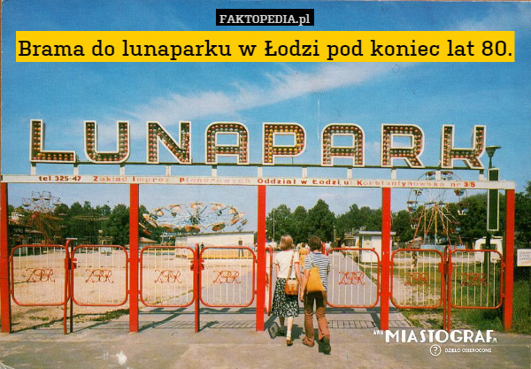 Brama do lunaparku w Łodzi pod koniec lat 80. 