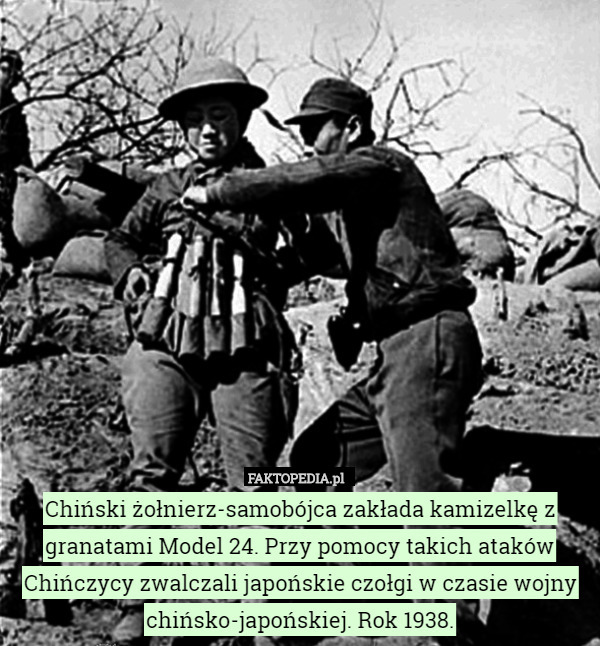 Chiński żołnierz-samobójca zakłada kamizelkę z granatami Model 24. Przy pomocy takich ataków Chińczycy zwalczali japońskie czołgi w czasie wojny chińsko-japońskiej. Rok 1938. 