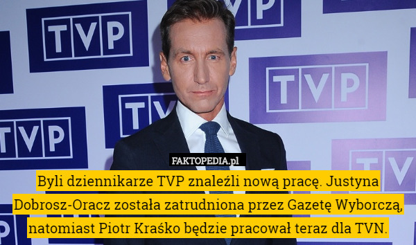 Byli dziennikarze TVP znaleźli nową pracę. Justyna Dobrosz-Oracz została zatrudniona przez Gazetę Wyborczą, natomiast Piotr Kraśko będzie pracował teraz dla TVN. 