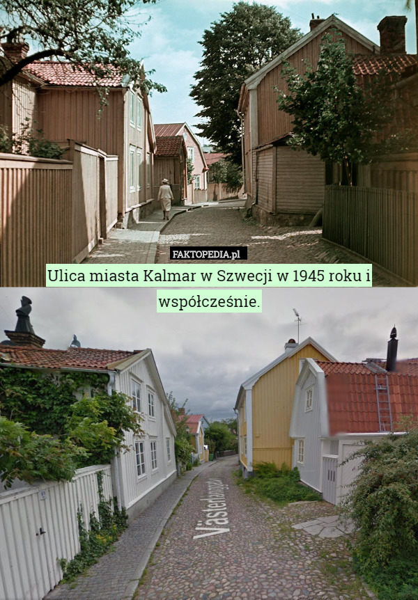 Ulica miasta Kalmar w Szwecji w 1945 roku i współcześnie. 