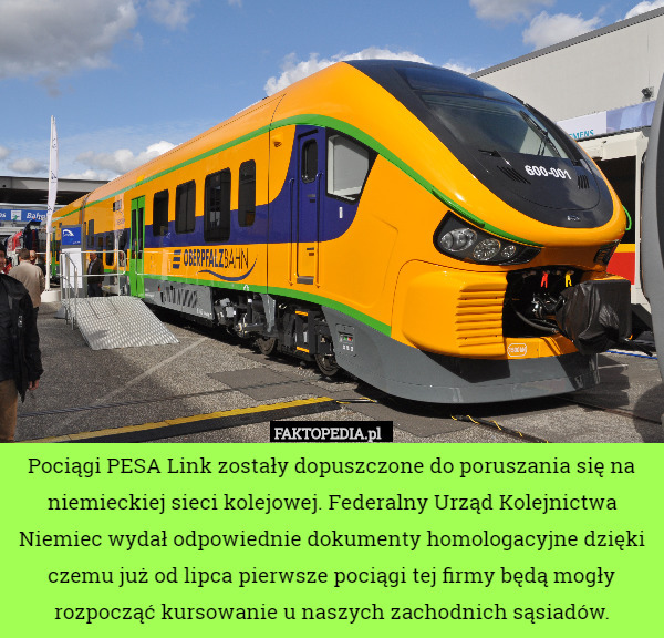 Pociągi PESA Link zostały dopuszczone do poruszania się na niemieckiej sieci kolejowej. Federalny Urząd Kolejnictwa Niemiec wydał odpowiednie dokumenty homologacyjne dzięki czemu już od lipca pierwsze pociągi tej firmy będą mogły rozpocząć kursowanie u naszych zachodnich sąsiadów. 