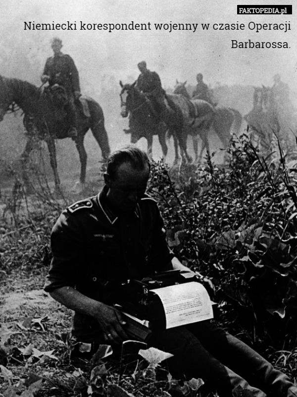 Niemiecki korespondent wojenny w czasie Operacji Barbarossa. 