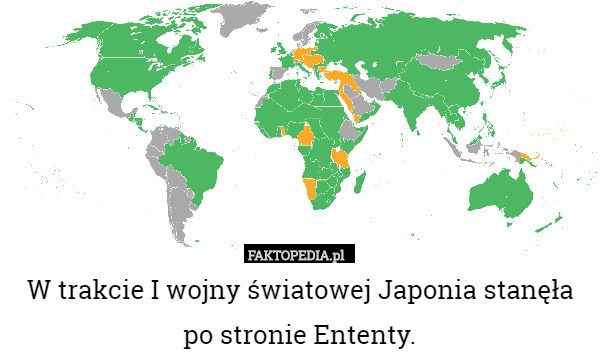 W trakcie I wojny światowej Japonia stanęła po stronie Ententy. 