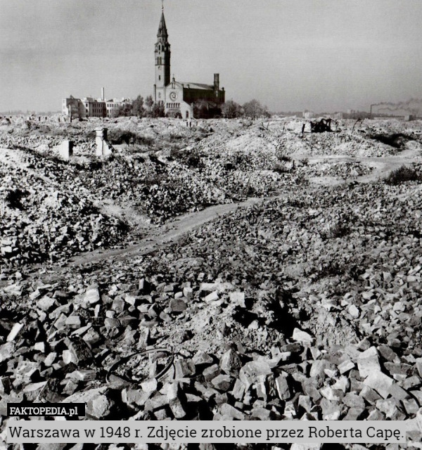 Warszawa w 1948 r. Zdjęcie zrobione przez Roberta Capę. 