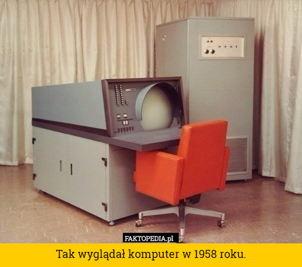 Tak wyglądał komputer w 1958 roku. 