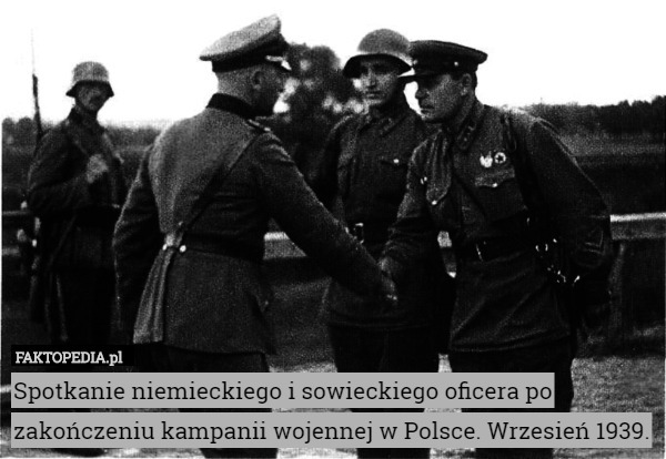 Spotkanie niemieckiego i sowieckiego oficera po zakończeniu kampanii wojennej w Polsce. Wrzesień 1939. 