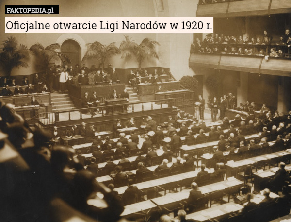 Oficjalne otwarcie Ligi Narodów w 1920 r. 