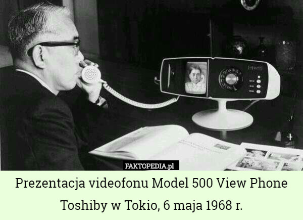 Prezentacja videofonu Model 500 View Phone Toshiby w Tokio, 6 maja 1968 r. 