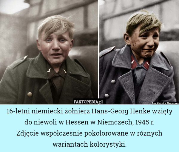 16-letni niemiecki żołnierz Hans-Georg Henke wzięty do niewoli w Hessen w Niemczech, 1945 r.
Zdjęcie współcześnie pokolorowane w różnych wariantach kolorystyki. 