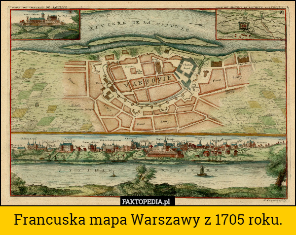 Francuska mapa Warszawy z 1705 roku. 