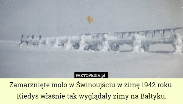 Zamarznięte molo w Świnoujściu w zimę 1942 roku. Kiedyś właśnie tak wyglądały zimy na Bałtyku. 