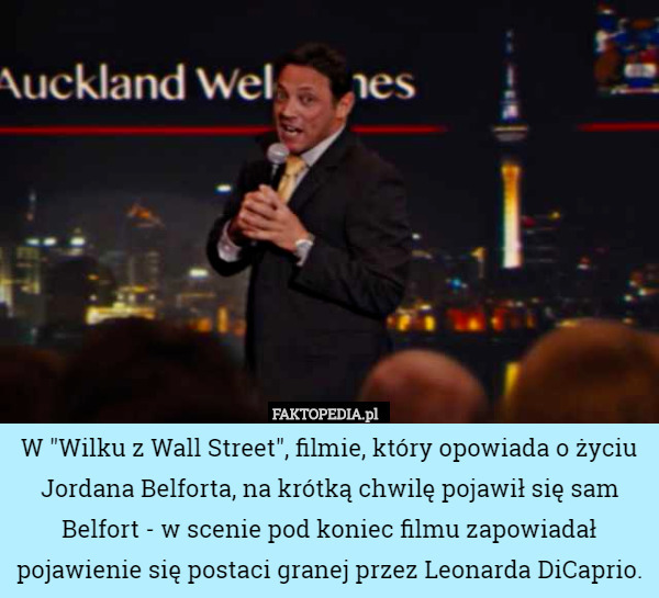 W "Wilku z Wall Street", filmie, który opowiada o życiu Jordana Belforta, na krótką chwilę pojawił się sam Belfort - w scenie pod koniec filmu zapowiadał pojawienie się postaci granej przez Leonarda DiCaprio. 