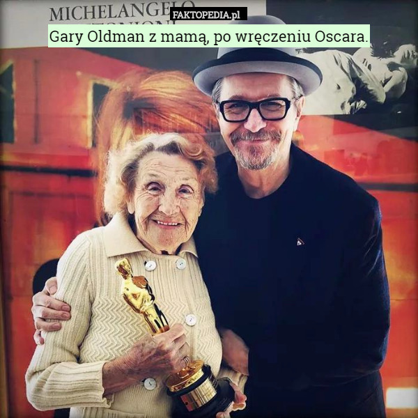 Gary Oldman z mamą, po wręczeniu Oscara. 