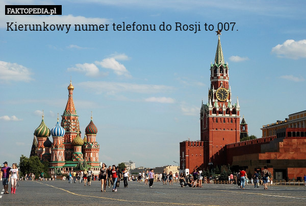 Kierunkowy numer telefonu do Rosji to 007. 