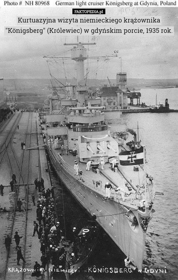 Kurtuazyjna wizyta niemieckiego krążownika "Königsberg" (Królewiec) w gdyńskim porcie, 1935 rok. 