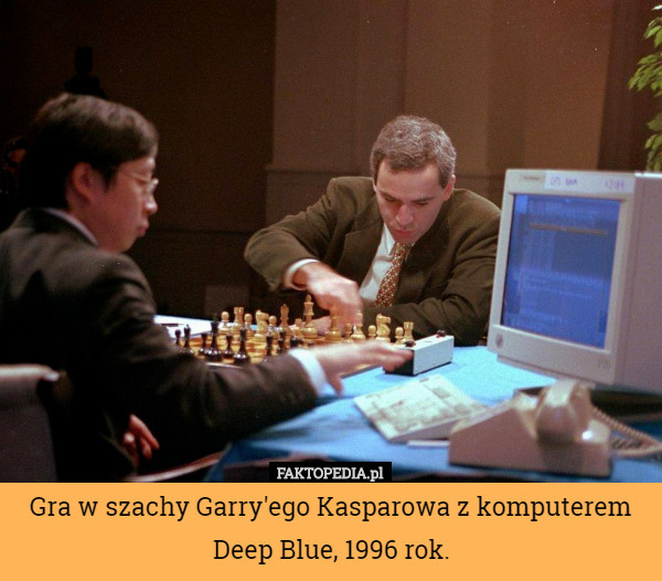 Gra w szachy Garry'ego Kasparowa z komputerem Deep Blue, 1996 rok. 