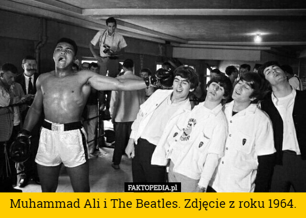Muhammad Ali i The Beatles. Zdjęcie z roku 1964. 