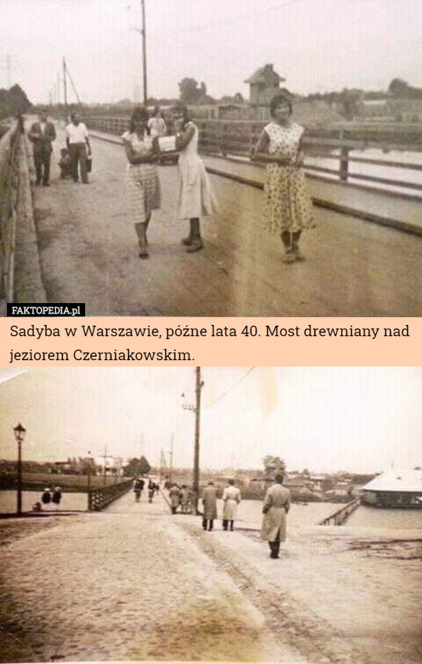 Sadyba w Warszawie, późne lata 40. Most drewniany nad jeziorem Czerniakowskim. 