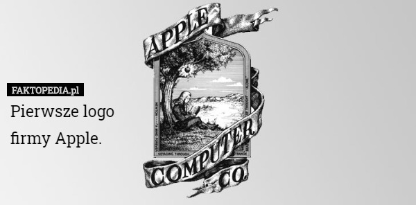 Pierwsze logo firmy Apple. 