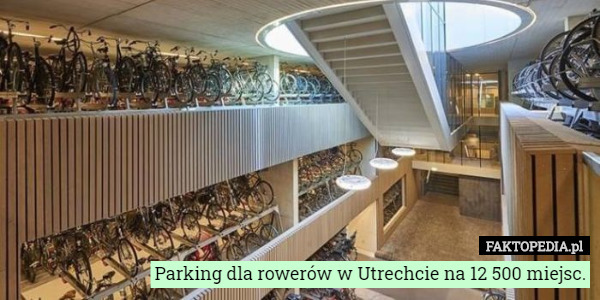 Parking dla rowerów w Utrechcie na 12 500 miejsc. 
