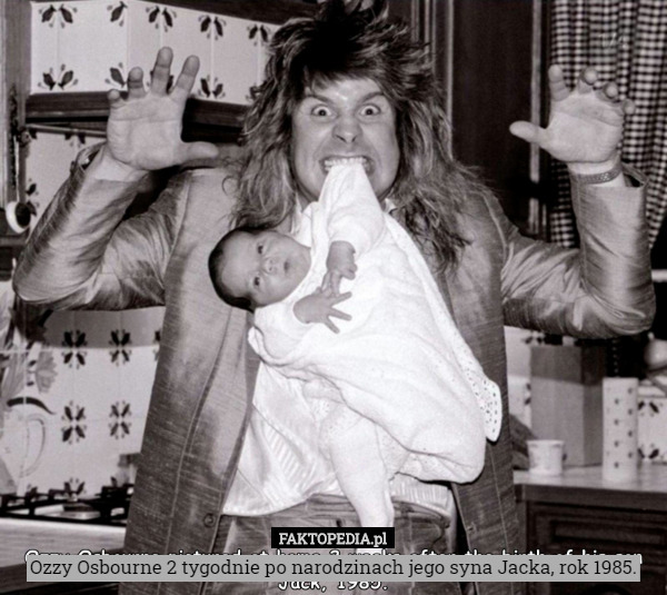Ozzy Osbourne 2 tygodnie po narodzinach jego syna Jacka, rok 1985. 