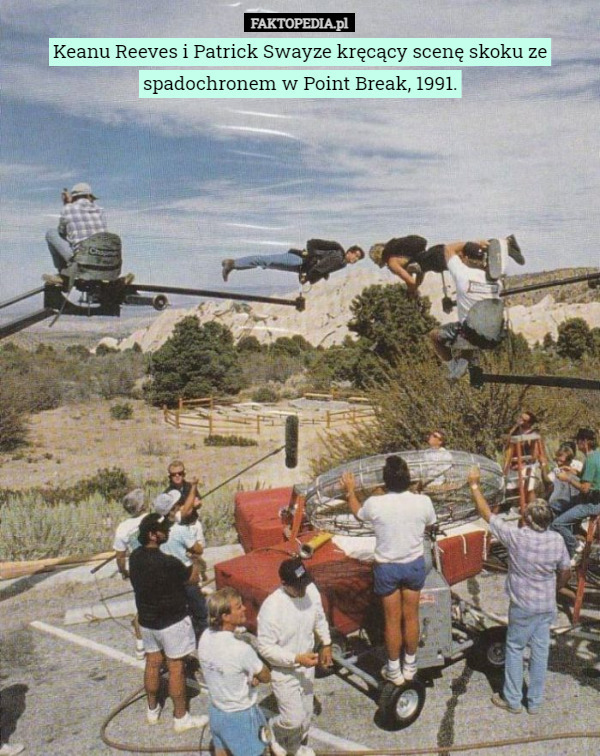 Keanu Reeves i Patrick Swayze kręcący scenę skoku ze spadochronem w Point Break, 1991. 