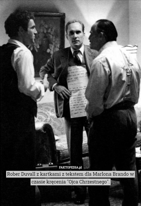 Rober Duvall z kartkami z tekstem dla Marlona Brando w czasie kręcenia "Ojca Chrzestnego". 