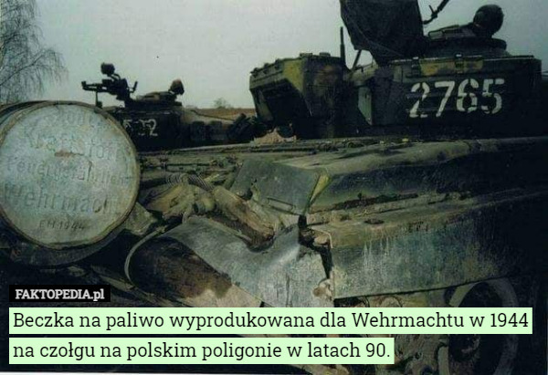 Beczka na paliwo wyprodukowana dla Wehrmachtu w 1944 na czołgu na polskim poligonie w latach 90. 