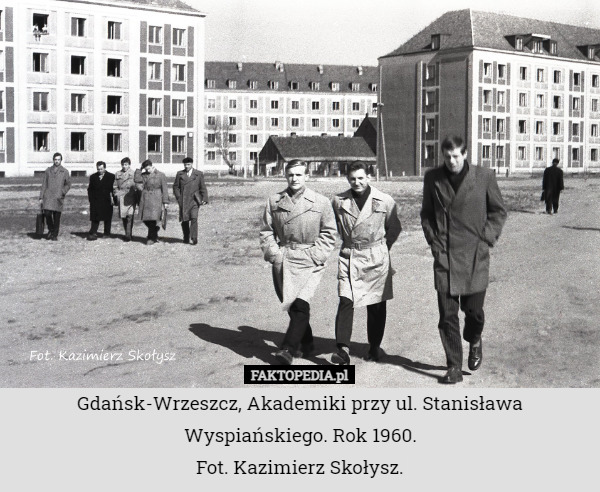 Gdańsk-Wrzeszcz, Akademiki przy ul. Stanisława Wyspiańskiego. Rok 1960.
Fot. Kazimierz Skołysz. 