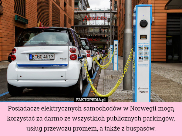Posiadacze elektrycznych samochodów w Norwegii mogą korzystać za darmo ze wszystkich publicznych parkingów, usług przewozu promem, a także z buspasów. 