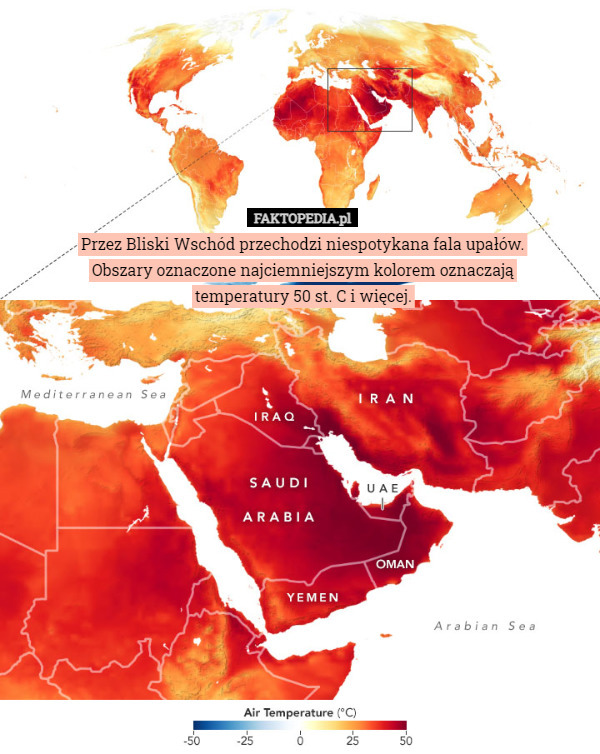 Przez Bliski Wschód przechodzi niespotykana fala upałów.
Obszary oznaczone najciemniejszym kolorem oznaczają
temperatury 50 st. C i więcej. 