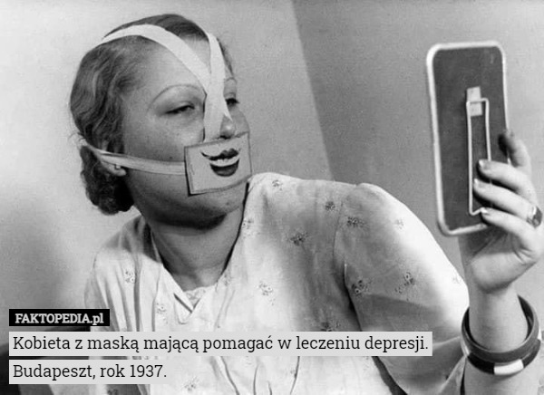 Kobieta z maską mającą pomagać w leczeniu depresji.
Budapeszt, rok 1937. 