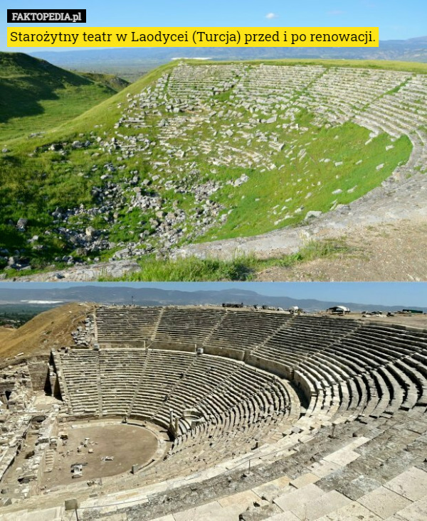 Starożytny teatr w Laodycei (Turcja) przed i po renowacji. 