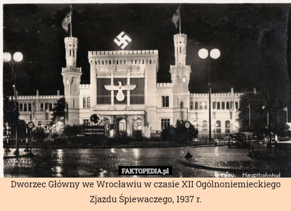 Dworzec Główny we Wrocławiu w czasie XII Ogólnoniemieckiego Zjazdu Śpiewaczego, 1937 r. 
