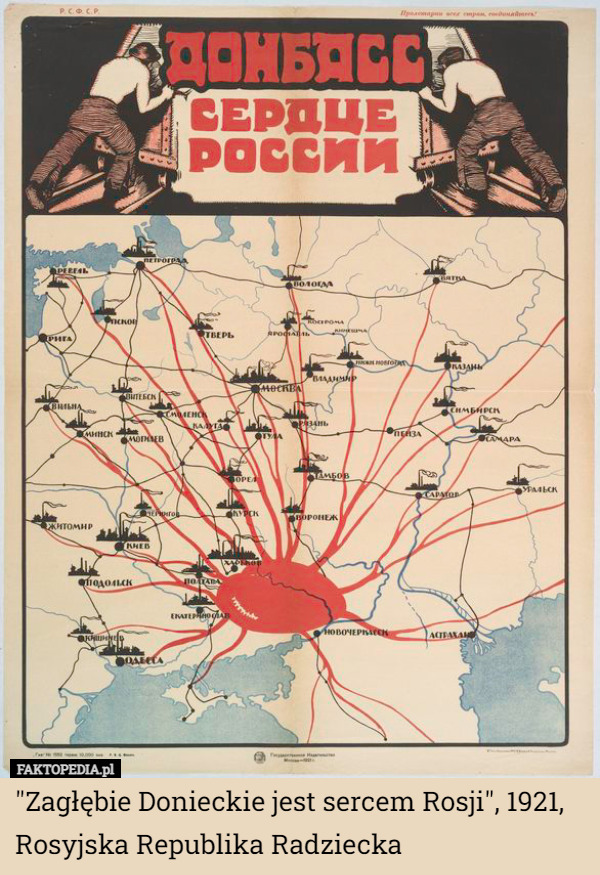 "Zagłębie Donieckie jest sercem Rosji", 1921, Rosyjska Republika Radziecka 