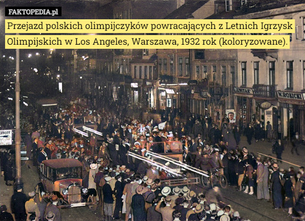 Przejazd polskich olimpijczyków powracających z Letnich Igrzysk Olimpijskich w Los Angeles, Warszawa, 1932 rok (koloryzowane). 