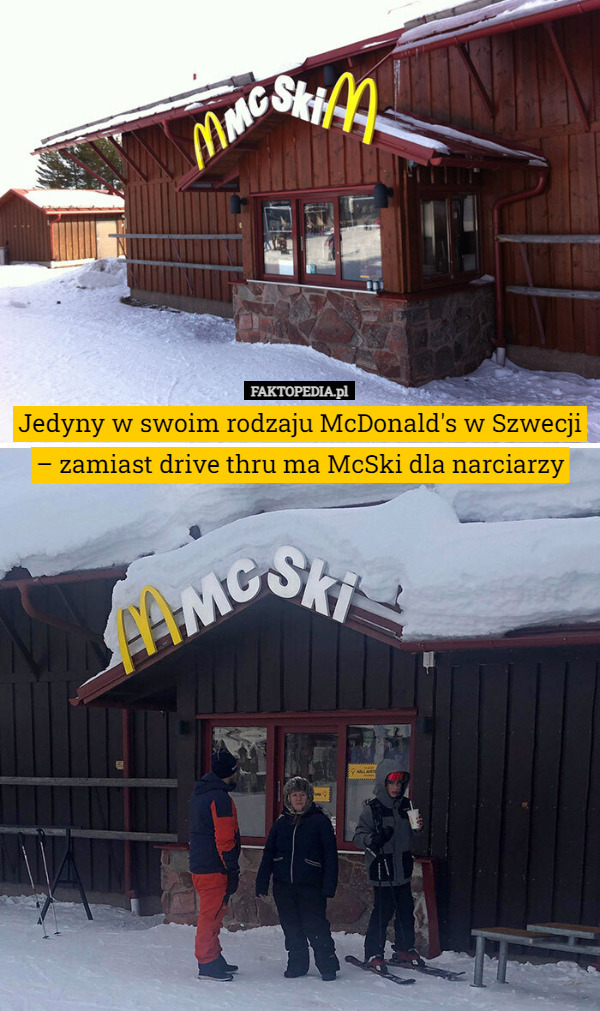 Jedyny w swoim rodzaju McDonald's w Szwecji – zamiast drive thru ma McSki dla narciarzy 