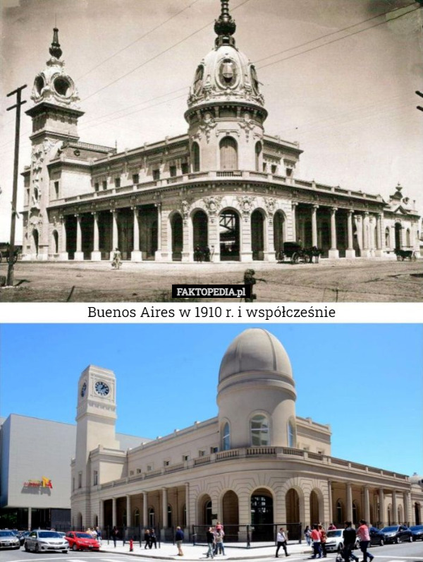 Buenos Aires w 1910 r. i współcześnie 