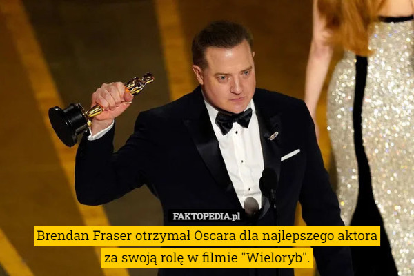 Brendan Fraser otrzymał Oscara dla najlepszego aktora
za swoją rolę w filmie "Wieloryb". 