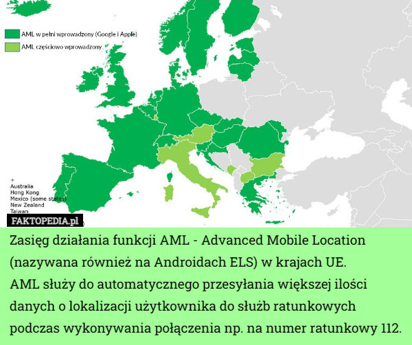 Zasięg działania funkcji AML - Advanced Mobile Location (nazywana również na Androidach ELS) w krajach UE.
AML służy do automatycznego przesyłania większej ilości danych o lokalizacji użytkownika do służb ratunkowych podczas wykonywania połączenia np. na numer ratunkowy 112. 