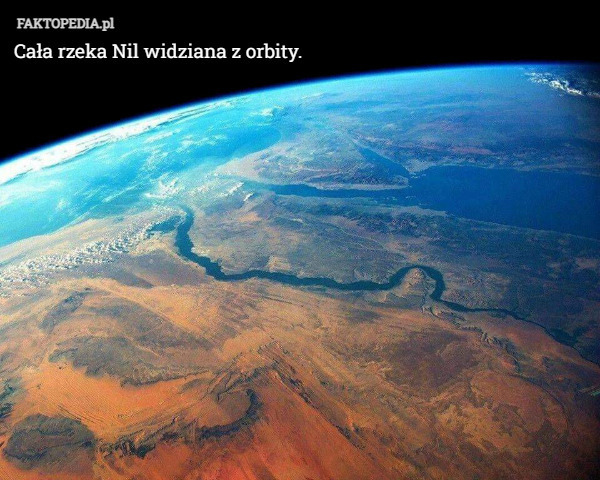 Cała rzeka Nil widziana z orbity. 