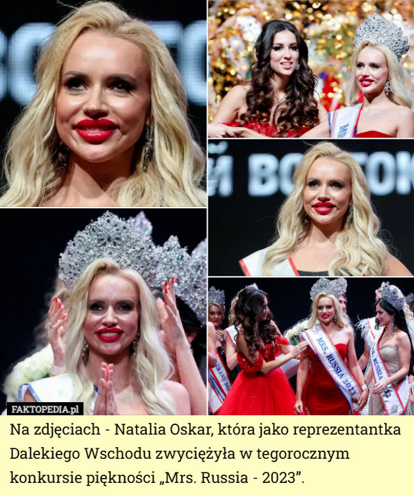 Na zdjęciach - Natalia Oskar, która jako reprezentantka Dalekiego Wschodu zwyciężyła w tegorocznym konkursie piękności „Mrs. Russia - 2023”. 