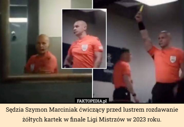 Sędzia Szymon Marciniak ćwiczący przed lustrem rozdawanie żółtych kartek w finale Ligi Mistrzów w 2023 roku. 